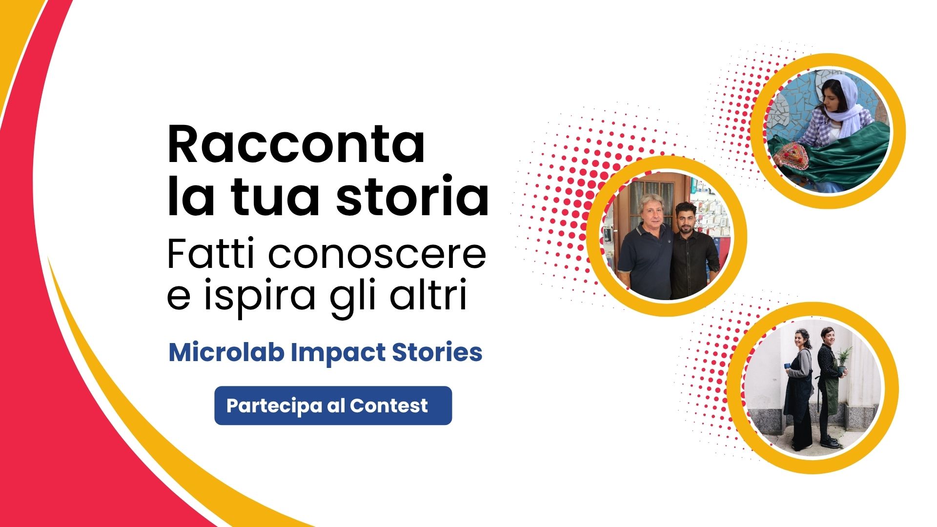 Racconta al tua storia, fatti conoscere e ispira gli altri